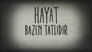 Hayat Bazen Tatlıdır - Son Söz (Dizi Muzikleri)