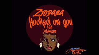 Zyodara - Hooked on You ( feat. Yasmina ) [ Mark Cronenberg Remix ]