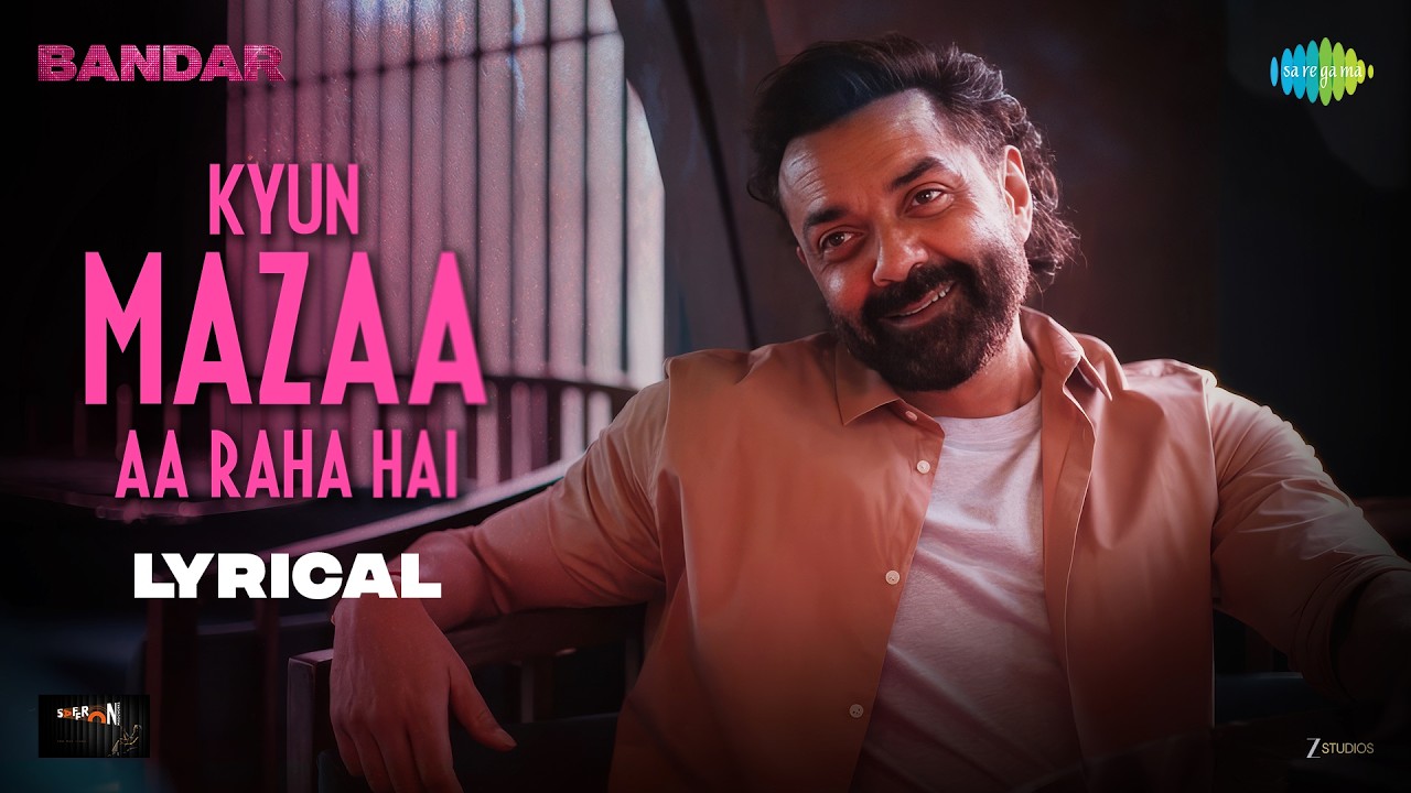 Kyun Mazaa Aa Raha Hai - Lyrical | BANDAR | Vishal Mishra, Bobby Deol, Sanya M, Sapna P, Saba A
