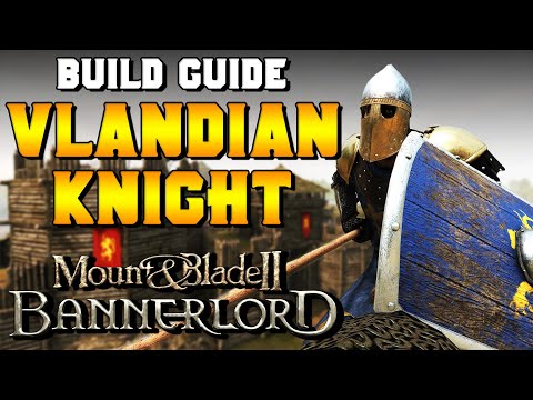 Vlandian Knight Build Guide for Mount u0026 Blade 2: Bannerlord