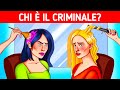 21 indovinelli per allenare il tuo muscolo da detective