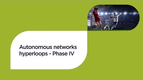TM Forum Catalyst trailer: Autonomous network hyperloops - Phase IV