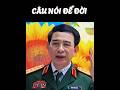 câu nói để đời của Đại tướng Phan Văn Giang!