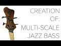 Multi-Scale Bass Guitar Build; Part 1/3
