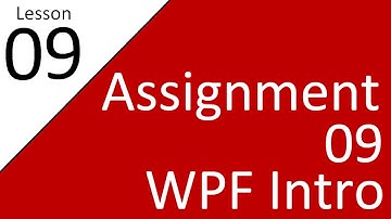 Assignment 09 WPF Intro
