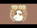 10 Minute Timer 🦆 Study Timer for Classroom Focus Soft Music