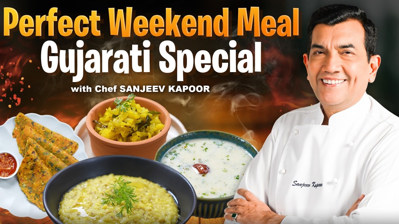 Traditional Gujarati Comfort Food Combo Recipes By Chef @sanjeevkapoorkhazana