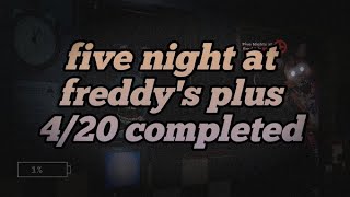 FNAF PLUS FANMADE: 4/20 completo!!!