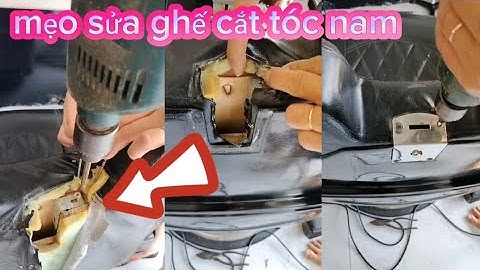 Mẹo sửa ghế cắt tóc nam