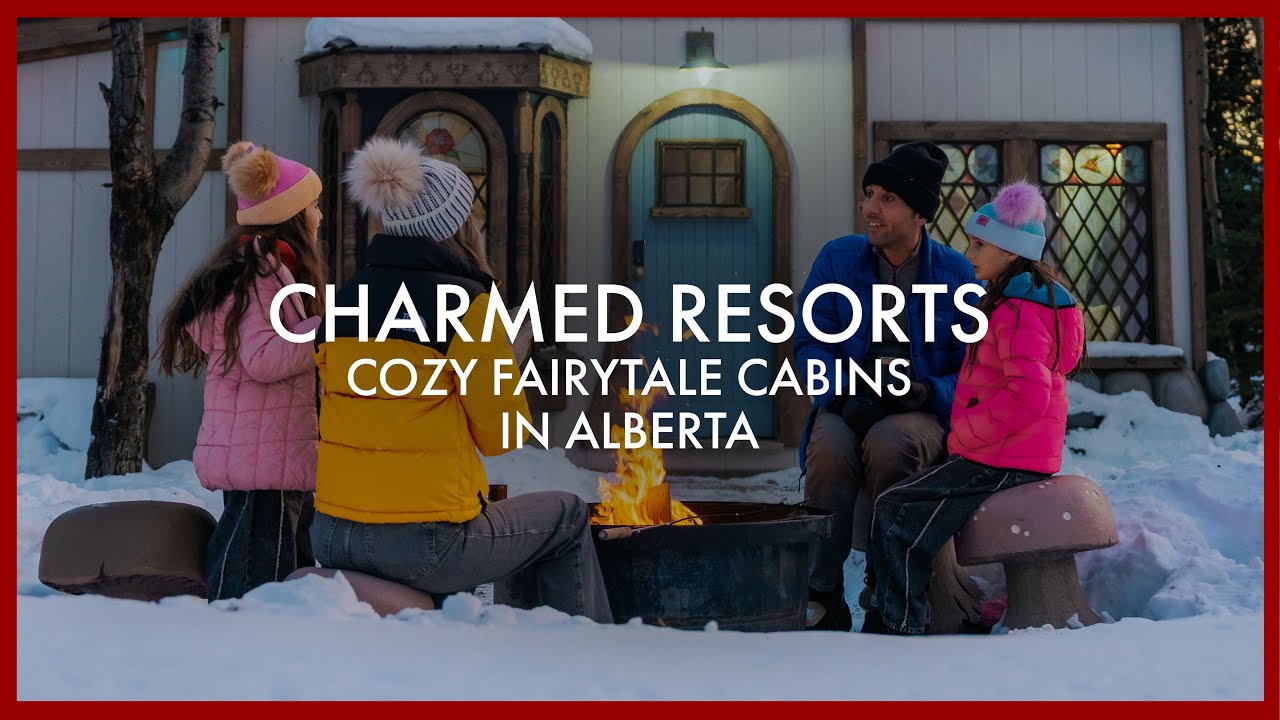 Charmed Resorts | Cozy Fairytale Cabins in Alberta