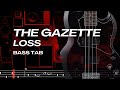 LOSS / THE GAZETTE【BASS TAB】