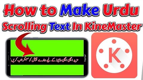 How to Add Scrolling Text in KineMaster Like Technical Guruji|Full Tutorial 2019|NajiiTV