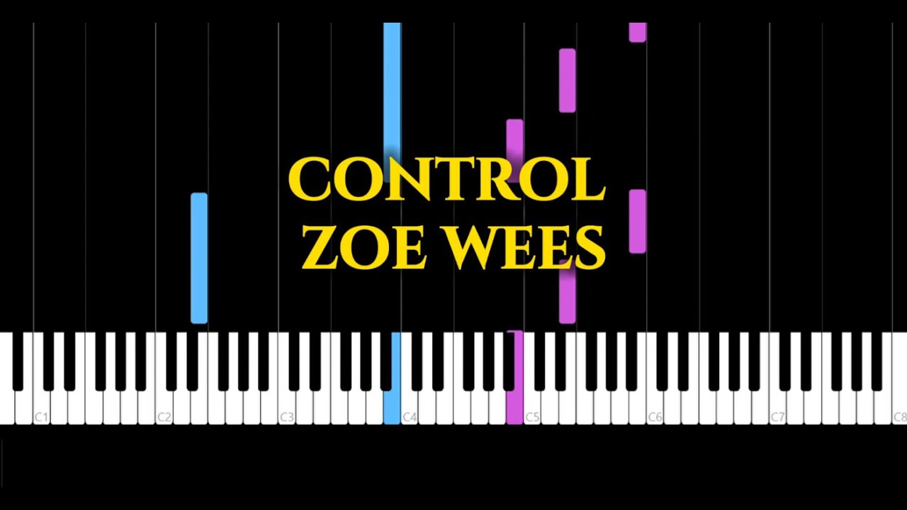 Control - Zoe Wees - Piano Tutorial