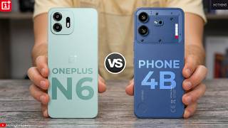 Oneplus N6 5G Vs Nothing Phone 4B 5G 
