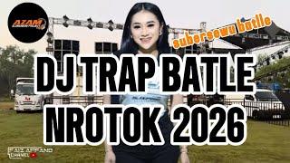 DJ TRAP BATLE NROTOK SUMBERSEWU 