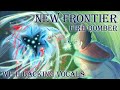 【カラオケw/コーラス】NEW FRONTIER / Fire Bomber【オフボーカル】