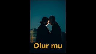 Olur Mu? - Gazapizm & Melike Şahin (/English)