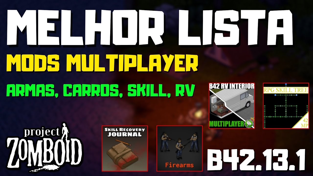 OS MODS QUE MUDARAM MEU MULTIPLAYER NO PROJECT ZOMBOID