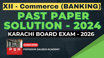 BANKING - 2024 | Solved Past Paper | XII - Commerce | Questions & Answers as BOARD Pattern |