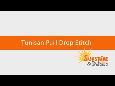Tunisian Purl Drop Stitch