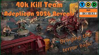 Warhammer Adepticon 2026 - Kill Team Reveals - Not Tanith & Big Expansion | Tod Rolls Dice