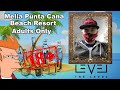 Обзор отеля Melia Punta Cana Beach Resort - Adults only ( THE LEVEL)