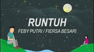 Runtuh - Feby Putri feat Fiersa Besari (Lirik dan Cover) INDAH YASTAMI