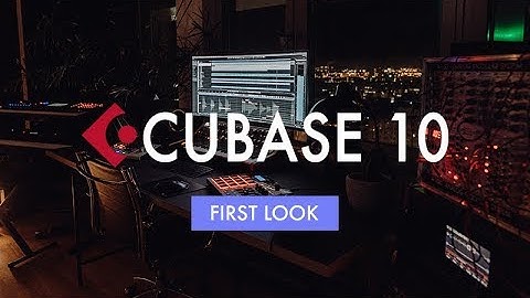 Cubase 10 - First Look with Protoculture