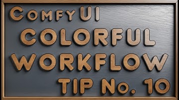 ComfyUI Tip #10: Color Nodes for Organized Workflows!
