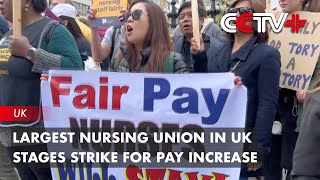 Largest Nursing Union in UK Stages Strike for Pay Increase