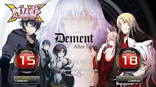 [PUMP IT UP XX] Dement ~After Legend~(디멘트 ~에프터 레전드~) S15, S18