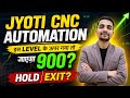 JYOTI CNC AUTOMATION SHARE LATEST NEWS, JYOTI CNC SHARE NEWS TODAY, JYOTI CNC SHARE TARGET