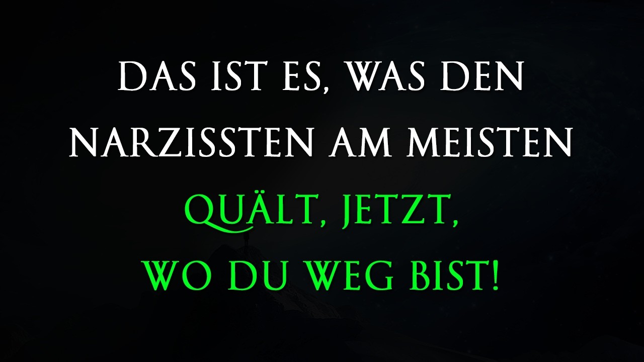 Was den Narzissten am meisten quält, jetzt da du fort bist | Narzissmus