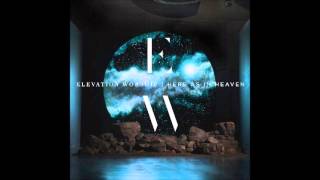 Elevation Worship - O Come to the Altar