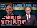 Teaching English to Russian speakers with Putin