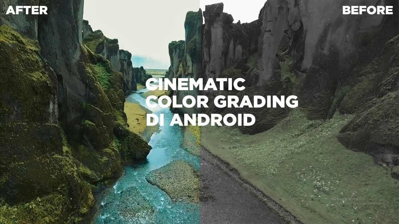 Cara Edit Video Cinematic Di Android Color Grading Tanpa Laptop Youtube