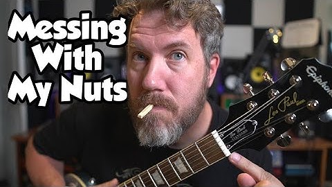 Changing Out A Nut On An Epiphone Les Paul Standard