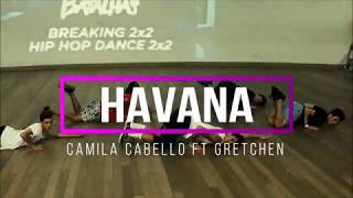 HAVANA - CAMILA CABELLO ft GRETCHEN / BY WESS BRAZIL
