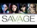 aespa - &#39;Savage&#39; (Color Coded Lyrics Han/Rom/Eng/가사)