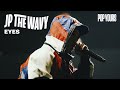 JP THE WAVY - EYES (Live at POP YOURS 2025)