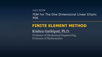 The Finite Element Method for 1D Linear and Elliptic PDEs - Lesson 3 - Part 1
