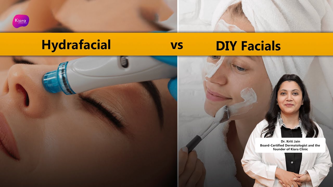 Best Dermatologist in Delhi | Hydrafacial Vs DIY facial | Facial benefits