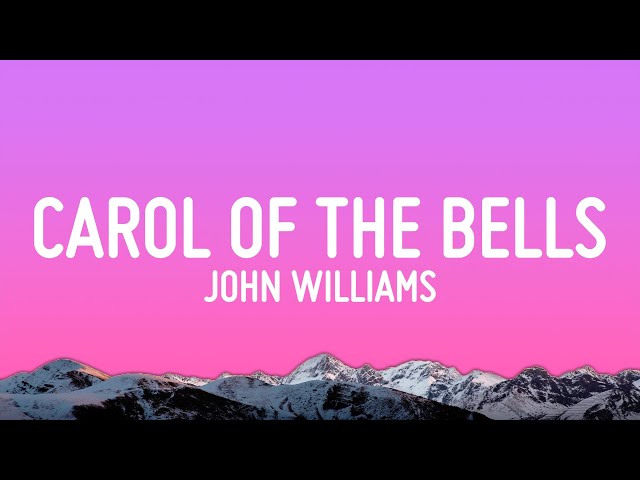 John Williams - Carol of the Bells (Lyrics)