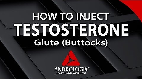 How to Inject Testosterone – Glute (Buttocks) Injection | Andrologix.com