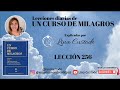 Lección 256 de Un Curso De Milagros explicado por Lina Custode