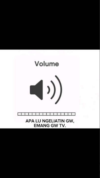 apa lu ngeliatin gw (funny sound effect)