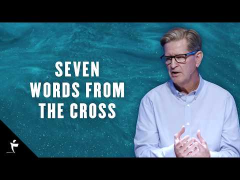 Seven Words From The Cross |  Psalm 22 | Pastor John Miller