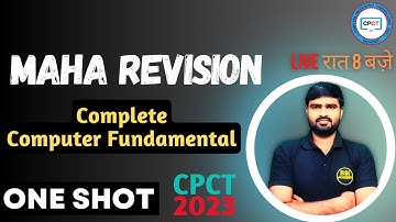CPCT 1 Shot - Concepts + PYQs | Computer Fundamental - Type, Generations, Peripheral Devices, Memory