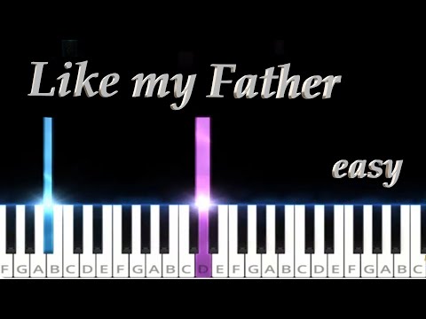 Like my Father (Easy Piano for beginners) - Jax