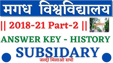 🔴Magadh University  2018-21 || Part -2 || History Subsidiary Answer key || जल्दी मिलाओ answer